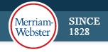 Merriam Webster